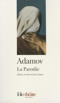 Parodie by Arthur Adamov