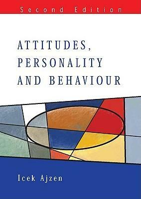 Attitudes, Personality, and Behavior by Icek Ajzen