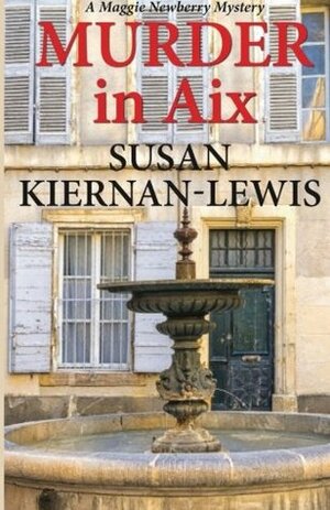 Murder in Aix by Susan Kiernan-Lewis