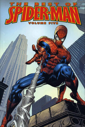 The Best of Spider-Man: Volume 5 by Mike Deodato, Mark Brooks, J. Michael Straczynski