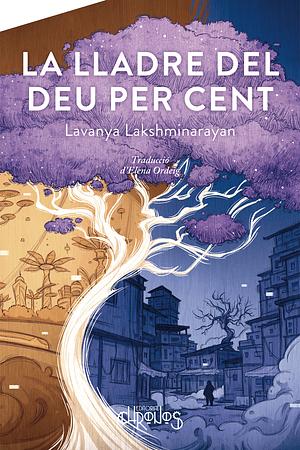 La lladre del deu per cent by Lavanya Lakshminarayan