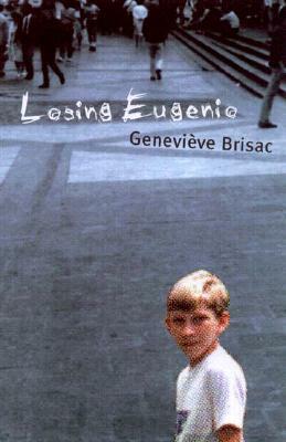 Losing Eugenio by Geneviève Brisac