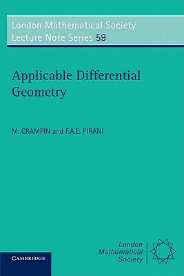 Applicable Differential Geometry by F. a. E. Pirani, M. Crampin