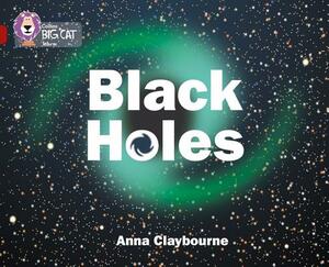 Black Holes by Anna Claybourne
