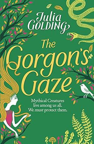 Companions: The Gorgon's Gaze by Julia Golding, Julia Golding