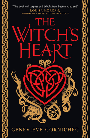 The Witch's Heart by Genevieve Gornichec