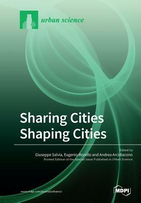 Sharing Cities Shaping Cities by 
