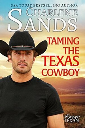 Taming The Texas Cowboy by Charlene Sands