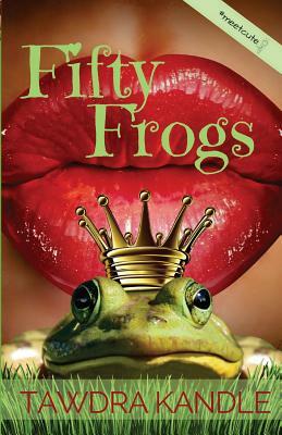 Fifty Frogs by Tawdra Kandle