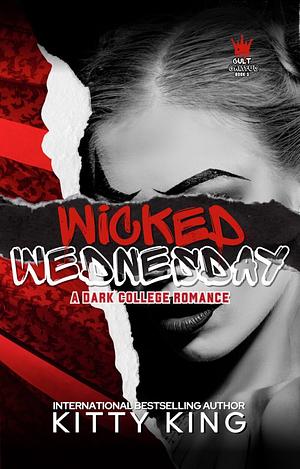 Wicked Wednesday by Kitty King