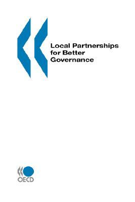 Local Partnerships for Better Governance by Oecd Published by Oecd Publishing