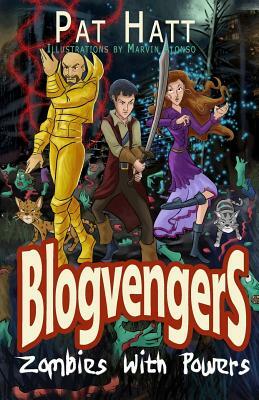 Blogvengers: Zombies With Powers by Pat Hatt