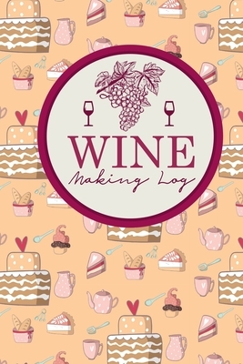 Wine Making Log by Rogue Plus Publishing