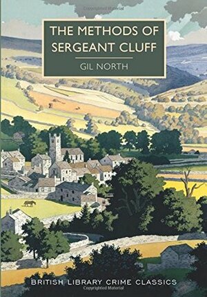 The Methods of Sergeant Cluff by Gil North