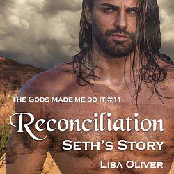 Reconciliation: Seth's Story by Lisa Oliver