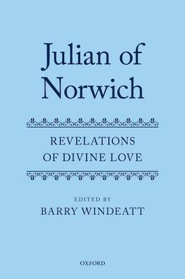 Revelations of Divine Love by Julian of Norwich