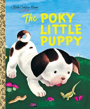 The Pokey Little Puppy. A Little Golden Book by Art by Gustaf Tenggren, Janette Sebring Lowrey