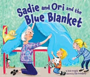 Sadie and Ori and the Blue Blanket by Jamie S. Korngold