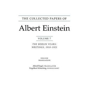 The Collected Papers of Albert Einstein, Volume 7 (English): The Berlin Years: Writings, 1918-1921. (English Translation of Selected Texts) by Albert Einstein