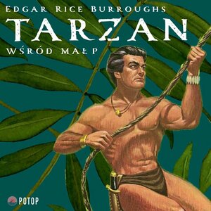 Tarzan wśród małp by Edgar Rice Burroughs