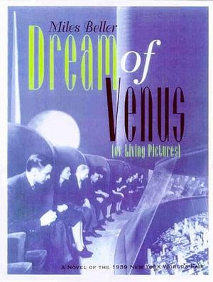 Dream of Venus: by Miles Beller