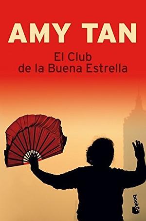 El Club de la Buena Estrella by Amy Tan