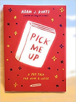 Pick Me Up-Prop-Five Below by Adam J. Kurtz