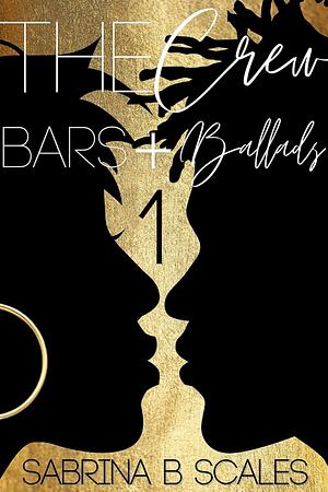 Bars and Ballads by Sabrina B. Scales