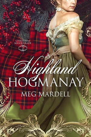 A Highland Hogmanay by Meg Mardell