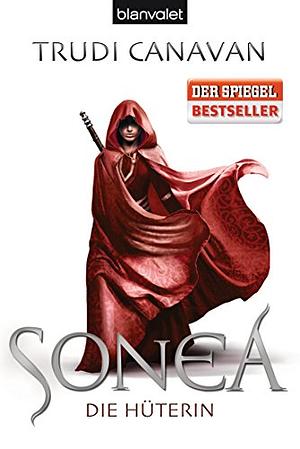 Sonea - Die Hüterin by Trudi Canavan