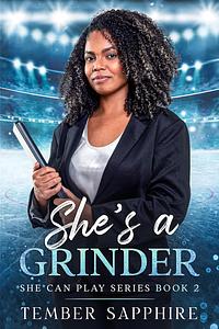 She’s a Grinder by Tember Sapphire