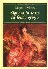 Signora in rosso su fondo grigio by Miguel Delibes, Rosa Rita D'Acquarica