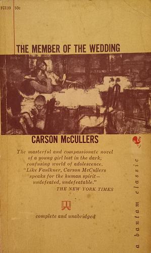 The Member of the Wedding by Carson McCullers