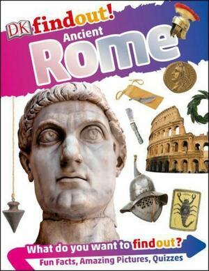 DKfindout! Ancient Rome by Peter Chrisp