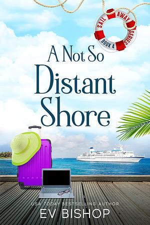 A Not So Distant Shore by Ev Bishop