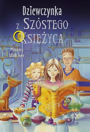 Dziewczynka z Szóstego Księżyca by Moony Witcher