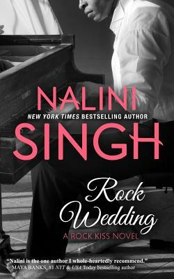 Rock Wedding by Nalini Singh