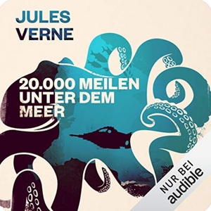 20000 Meilen unter dem Meer by Jules Verne