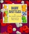 Body Battles by Rita Golden Gelman, Elroy Freem