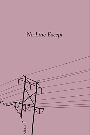 No Line Except by Abby Johnson