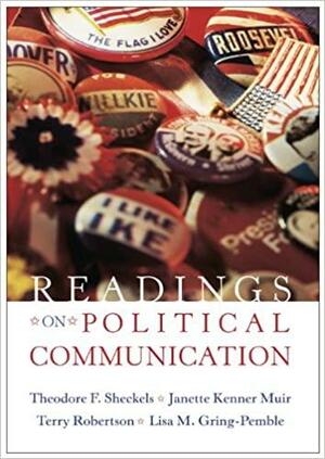 Readings on Political Communication by Terry Robertson, Theodore F. Sheckels