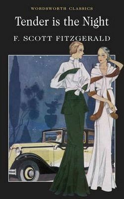 Tender is the Night by F. Scott Fitzgerald