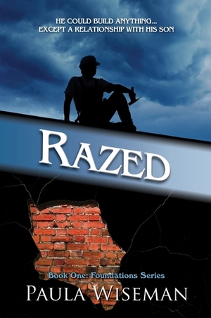 Razed by Paula Wiseman