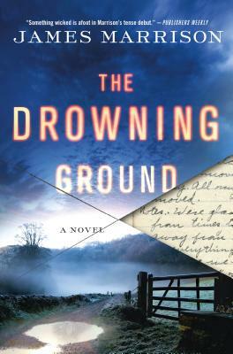 Drowning Ground by James Marrison