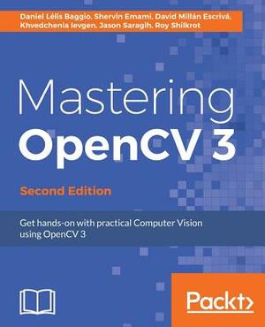 Mastering OpenCV 3 by David Millán Escrivá, Daniel Lélis Baggio, Shervin Emami