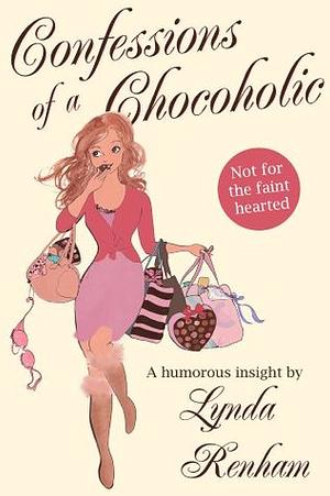 confessions of a chocoholic by Lynda Renham