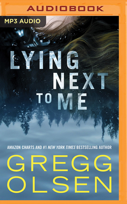 Lying Next to Me by Gregg Olsen