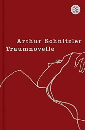 Traumnovelle: 1925 by Arthur Schnitzler