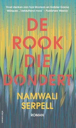 De rook die dondert by Namwali Serpell