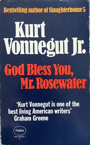 God Bless You, Mr. Rosewater by Kurt Vonnegut